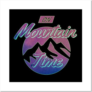 On Mountain Time Cutout Style 2 Posters and Art